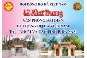  Lễ Khai Trương Văn Phòng Đại Diện Hội Đồng Họ Hà Việt Nam tại TP.HCM Và các tỉnh phía Nam.